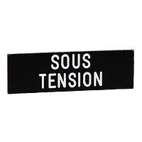 SCHNEIDER ZBY02126 Legend Legend Plate marked "SOUS TENSION"